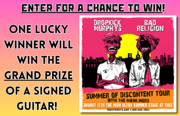 Win Tickets to Dropkick Murphys and Bad Religion – Plus a Chance at a Signed Guitar!